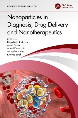 Nanoparticles in Diagnosis, Drug Delivery and Nanotherapeutics - 