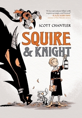 Squire & Knight - Scott Chantler