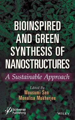 Bioinspired and Green Synthesis of Nanostructures - 