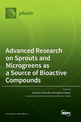 Advanced Research on Sprouts and Microgreens as a Source of Bioactive Compounds