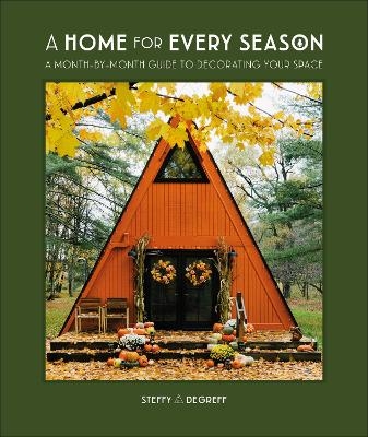 A Home for Every Season - Author Steffy Degreff