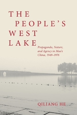 The People’s West Lake - Qiliang He