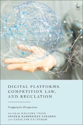 Digital Platforms, Competition Law, and Regulation - 