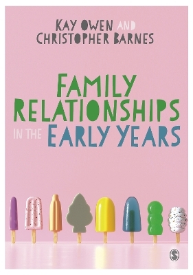 Family Relationships in the Early Years - 