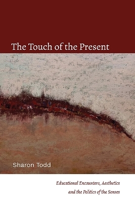 The Touch of the Present - Sharon Todd