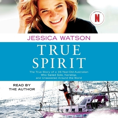 True Spirit - Jessica Watson