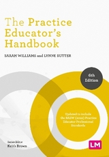 The Practice Educator′s Handbook - Williams, Sarah; Rutter, Lynne