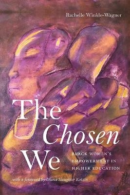 The Chosen We - Rachelle Winkle-Wagner