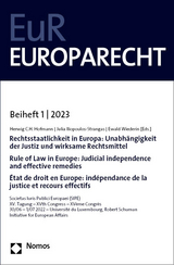 Rechtsstaatlichkeit in Europa: Unabhängigkeit der Justiz und wirksame Rechtsmittel - Rule of Law in Europe: Judicial independence and effective remedies - État de droit en Europe: indépendance de la justice et recours effectifs - 