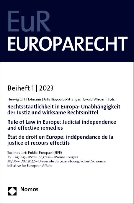 Rechtsstaatlichkeit in Europa: Unabhängigkeit der Justiz und wirksame Rechtsmittel - Rule of Law in Europe: Judicial independence and effective remedies - État de droit en Europe: indépendance de la justice et recours effectifs - 