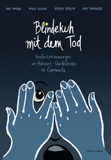 Blindekuh mit dem Tod - Anna Yamchuk, Mykola Kuschnir, Natalya Herasym