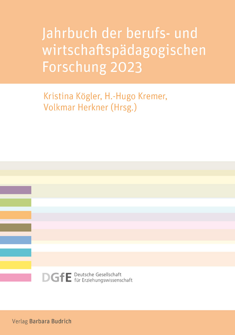 Jahrbuch der berufs- und wirtschaftspädagogischen Forschung 2023 - 