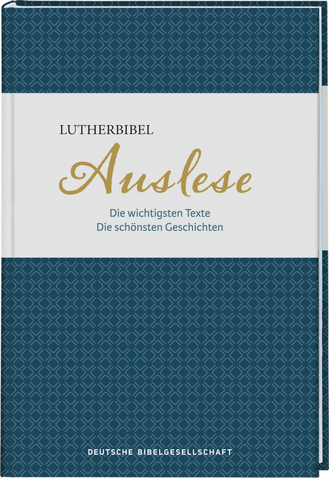 Lutherbibel. Auslese - Florian Voss