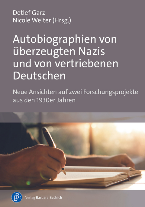 Autobiographien von überzeugten Nazis und von vertriebenen Deutschen - 