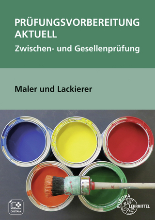 Prüfungsvorbereitung aktuell Maler und Lackierer - Helmut Sirtl