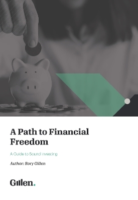 A Path to Financial Freedom - Rory Gillen