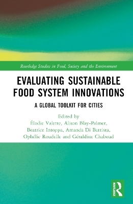 Evaluating Sustainable Food System Innovations - 