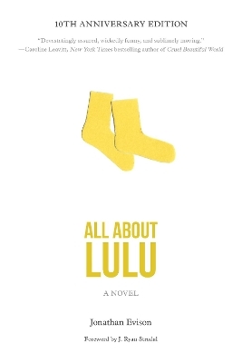 All About Lulu - Jonathan Evison, J. Ryan Stradal