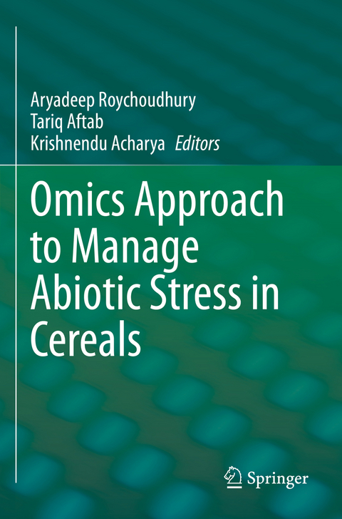 Omics Approach to Manage Abiotic Stress in Cereals - 