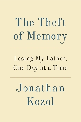 The Theft of Memory - Jonathan Kozol