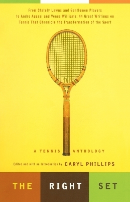 The Right Set - Caryl Phillips