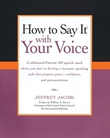 How To Say It with Your Voice - Jacobi, Jeffrey