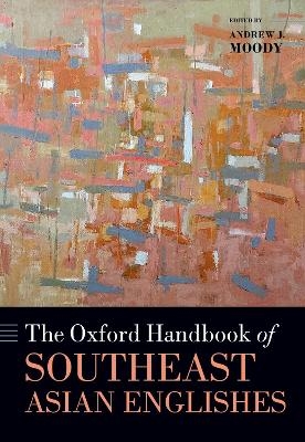 The Oxford Handbook of Southeast Asian Englishes - 