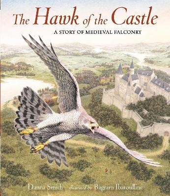 The Hawk of the Castle - Danna Smith