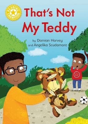 Reading Champion: That's Not My Teddy - Damian Harvey