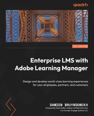 Enterprise LMS with Adobe Learning Manager - Damien Bruyndonckx