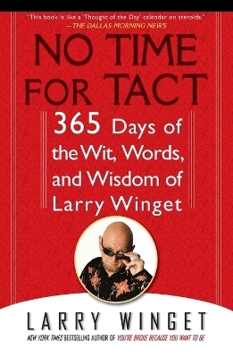 No Time for Tact - Larry Winget