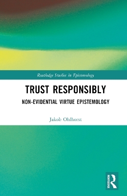 Trust Responsibly - Jakob Ohlhorst