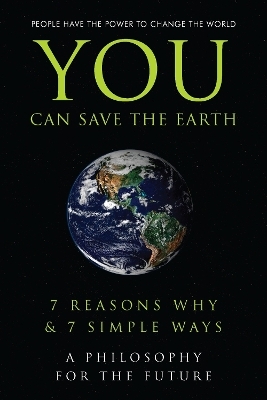 You Can Save the Earth - Sean K. Smith