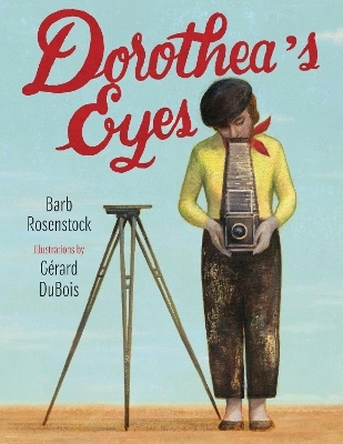 Dorothea's Eyes - Barb Rosenstock