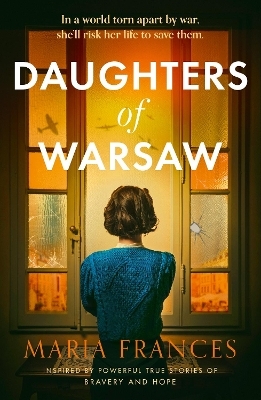 Daughters of Warsaw - Maria Frances