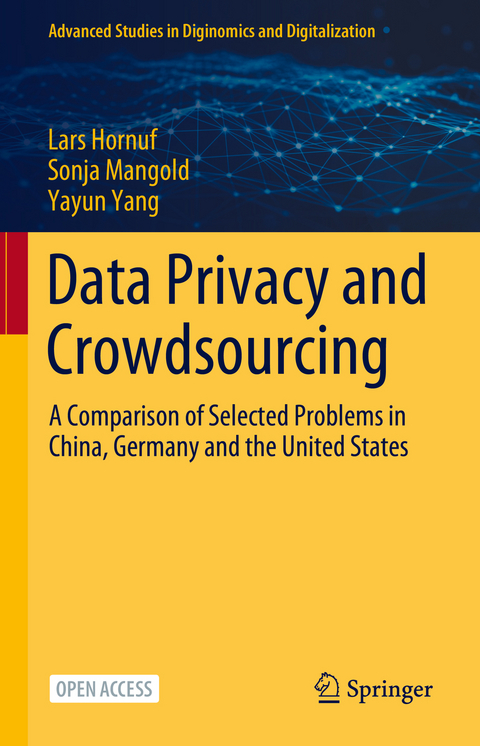 Data Privacy and Crowdsourcing - Lars Hornuf, Sonja Mangold, Yayun Yang