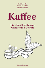 Kaffee - Toni Keppeler, Laura Nadolski, Cecibel Romero