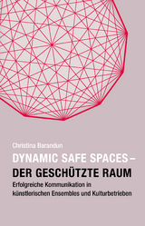 Dynamic Safe Spaces - Christina Barandun