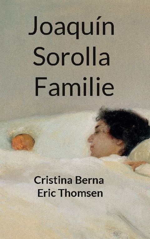 Joaquín Sorolla Familie - Cristina Berna, Eric Thomsen