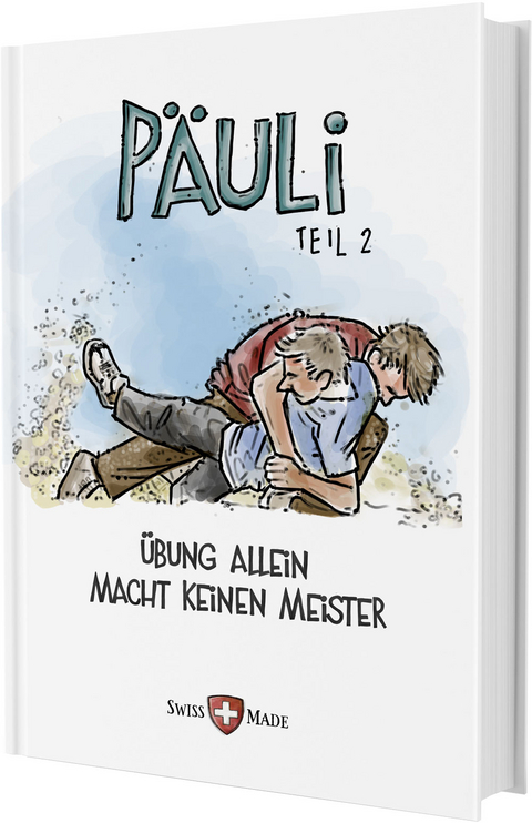 PÄULI Teil 2 – Übung allein macht keinen Meister - Oskar Freysinger