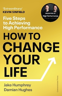 How to Change Your Life - Jake Humphrey, Damian Hughes