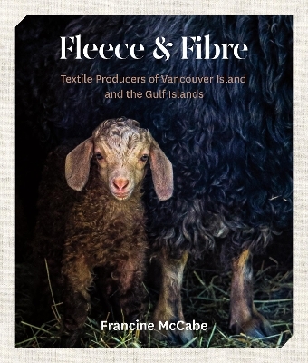 Fleece and Fibre - Francine McCabe