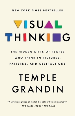 Visual Thinking - Temple Grandin