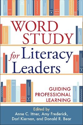 Word Study for Literacy Leaders - 