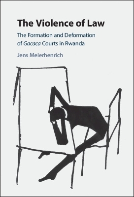 The Violence of Law - Jens Meierhenrich