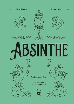 Absinthe - Tania Brasseur, Tamara Berger