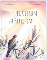 Der Ölbaum zu Betlehem - Susanne Maria Emka