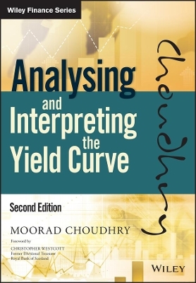 Analysing and Interpreting the Yield Curve - Moorad Choudhry