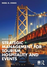 Strategic Management for Tourism, Hospitality and Events - Evans, Nigel G.