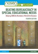 Beating Bureaucracy in Special Educational Needs - Gross, Jean